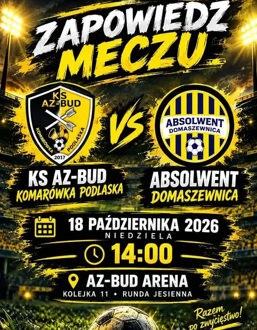 KS AZ-BUD Komarówka Podlaska zagra z Absolwentem Domaszewnica w 11. kolejce