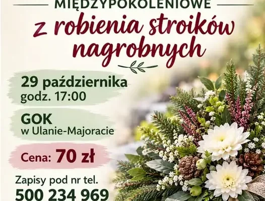 Warsztaty stroików nagrobnych w GOK Ulan-Majorat — zapisy do 26 października