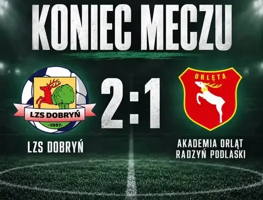 Akademia Orląt Radzyń Podlaski przegrywa w 94. minucie z LZS Dobryń