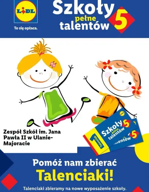 Szkoła Pełna Talentów: ostatni tydzień na zbieranie Talenciaków dla szkoły